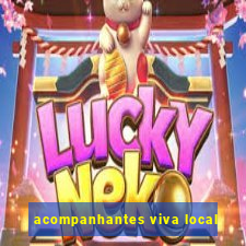 acompanhantes viva local